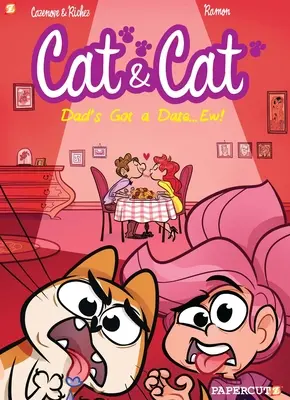 Cat and Cat #3 : Mon père a un rendez-vous... Ew ! - Cat and Cat #3: My Dad's Got a Date... Ew!