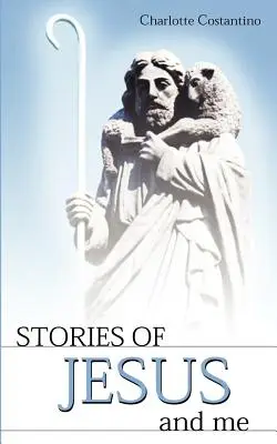 Histoires de Jésus et moi - Stories of Jesus and Me