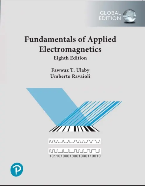 Principes fondamentaux de l'électromagnétisme appliqué, édition mondiale - Fundamentals of Applied Electromagnetics, Global Edition