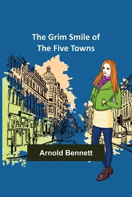 Le sourire sinistre des cinq villes - The Grim Smile of the Five Towns