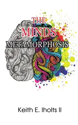 La métamorphose de l'esprit - The Minds Metamorphosis