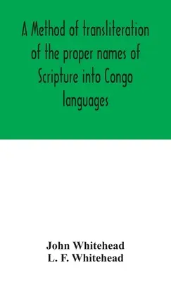 Méthode de translittération des noms propres de l'Ecriture dans les langues du Congo. - A method of transliteration of the proper names of Scripture into Congo languages