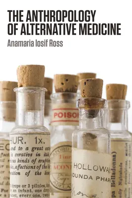 L'anthropologie des médecines alternatives - The Anthropology of Alternative Medicine