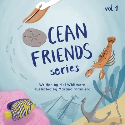 Série des amis de l'océan : Volume 1 - Ocean Friends Series: Volume 1