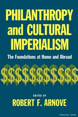 Philanthropie et impérialisme culturel - Philanthropy and Cultural Imperialism