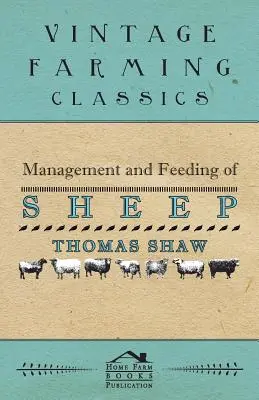 Gestion et alimentation des ovins - Management and Feeding of Sheep