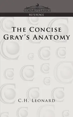 Le concis Gray's Anatomy - The Concise Gray's Anatomy
