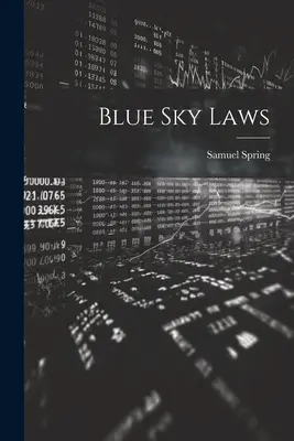Les lois du ciel bleu - Blue Sky Laws
