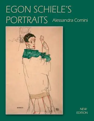 Les portraits d'Egon Schiele - Egon Schiele's Portraits