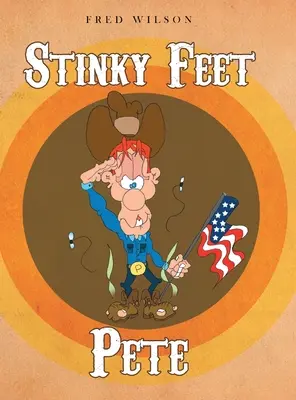 Pete aux pieds puants - Stinky Feet Pete