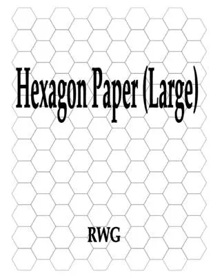 Papier hexagonal (grand) : 100 pages 8.5 X 11 » » - Hexagon Paper (Large): 100 Pages 8.5 X 11
