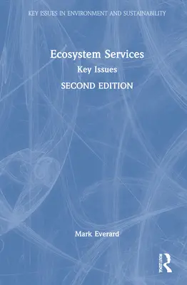 Services écosystémiques : Questions clés - Ecosystem Services: Key Issues