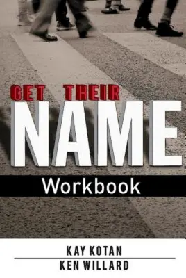 Get Their Name Workbook (en anglais) - Get Their Name Workbook