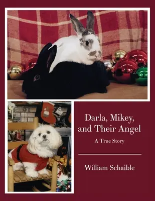 Darla, Mikey et leur ange : Une histoire vraie - Darla, Mikey, and Their Angel: A True Story