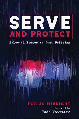 Servir et protéger - Serve and Protect