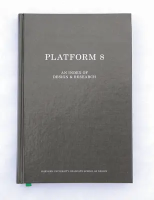Plate-forme Gsd 8 : un index de la conception et de la recherche - Gsd Platform 8: An Index of Design & Research