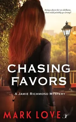 Chasing Favors : Un mystère de Jamie Richmond - Chasing Favors: A Jamie Richmond Mystery