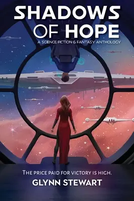Les ombres de l'espoir : une anthologie de science-fiction et de fantasy - Shadows of Hope: A Science Fiction and Fantasy Anthology