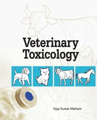 Toxicologie vétérinaire - Veterinary Toxicology