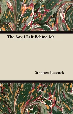 Le garçon que j'ai laissé derrière moi - The Boy I Left Behind Me