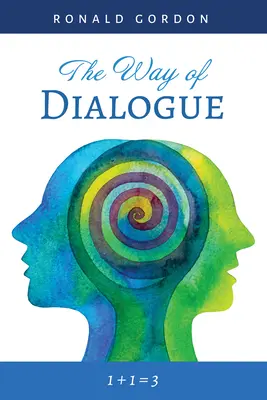 La voie du dialogue - The Way of Dialogue