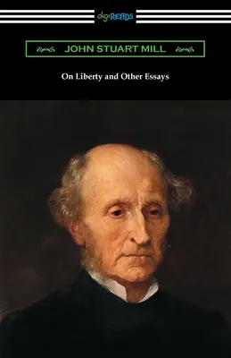 De la liberté et autres essais - On Liberty and Other Essays