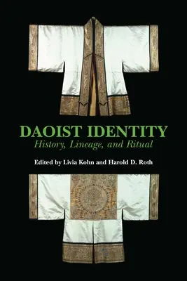 Kohn : L'identité taoïste : Histoire Pa - Kohn: Daoist Identity: History Pa