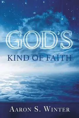 La foi de Dieu - God's Kind of Faith