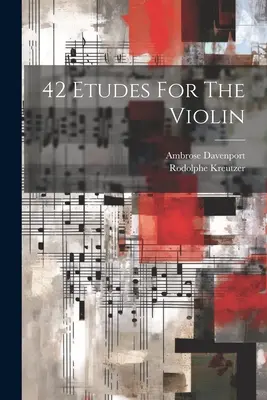 42 études pour le violon - 42 Etudes For The Violin