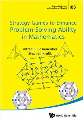 Jeux de stratégie pour améliorer la capacité de résolution de problèmes en mathématiques - Strategy Games to Enhance Problem-Solving Ability in Mathematics