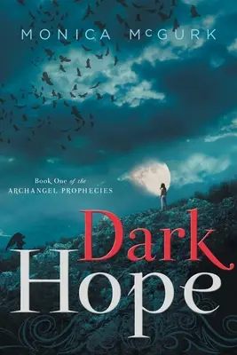 Un sombre espoir - Dark Hope