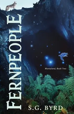 Fernpeople : Montaland, livre deux - Fernpeople: Montaland, Book Two