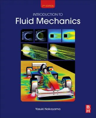 Introduction à la mécanique des fluides (Nakayama Yasuki (Président du Future Technology Research Institute Tokyo Japan)) - Introduction to Fluid Mechanics (Nakayama Yasuki (President of the Future Technology Research Institute Tokyo Japan))
