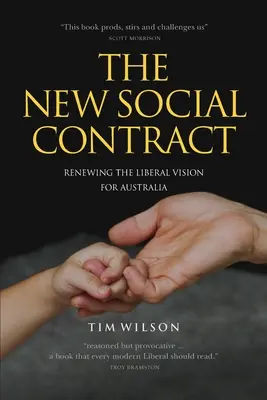 Le nouveau contrat social : renouveler la vision libérale pour l'Australie - The New Social Contract: Renewing the liberal vision for Australia