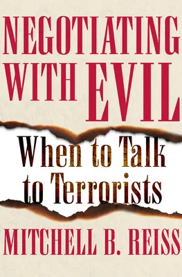 Négocier avec le mal : Quand parler aux terroristes - Negotiating with Evil: When to Talk to Terrorists