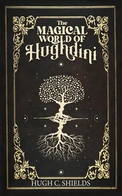 Le monde magique de Hughdini - The Magical World of Hughdini
