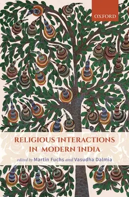 Interactions religieuses dans l'Inde moderne - Religious Interactions in Modern India