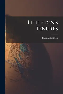 Les Tenures de Littleton - Littleton's Tenures