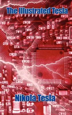 Le Tesla illustré - The Illustrated Tesla