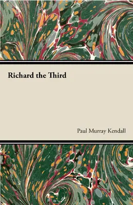 Richard III - Richard the Third