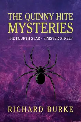Les mystères de Quinny Hite : La quatrième étoile / La rue sinistre - The Quinny Hite Mysteries: The Fourth Star / Sinister Street