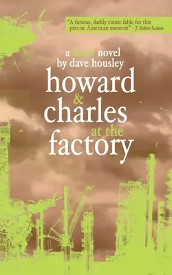 Howard et Charles à l'usine - Howard and Charles at the Factory