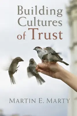 Construire des cultures de confiance - Building Cultures of Trust