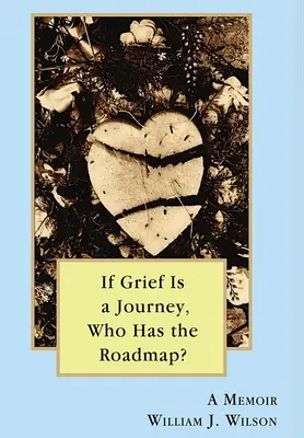 Si le deuil est un voyage, qui a la feuille de route ? - If Grief is a Journey, Who Has the Roadmap