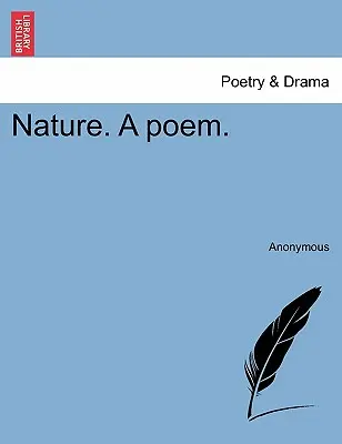 Nature. un poème. - Nature. a Poem.