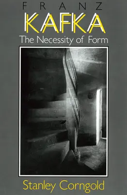 Franz Kafka : La nécessité de la forme - Franz Kafka: The Necessity of Form