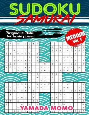 Sudoku Samurai Niveau Moyen : Original Sudoku For Brain Power Vol. 1 : 100 puzzles Sudoku Samurai niveau moyen - Sudoku Samurai Medium: Original Sudoku For Brain Power Vol. 1: Include 100 Puzzles Sudoku Samurai Medium Level
