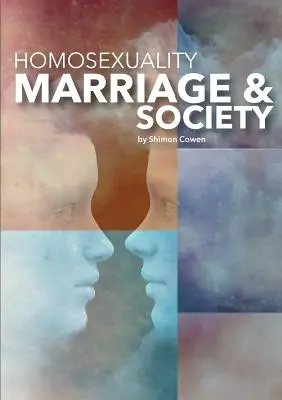 Homosexualité, mariage et société - Homosexuality, Marriage and Society