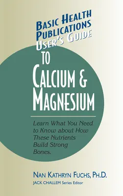 Guide de l'utilisateur pour le calcium et le magnésium - User's Guide to Calcium & Magnesium