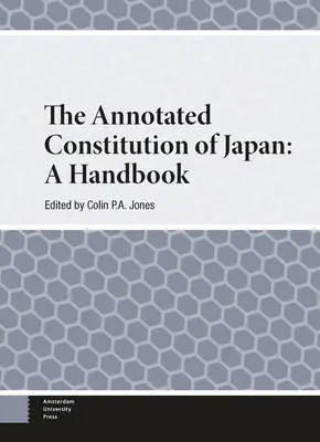 La Constitution annotée du Japon : Un manuel - The Annotated Constitution of Japan: A Handbook